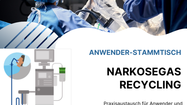 Anwender-Stammtisch-Narkosegas-Recycling